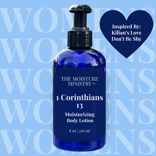 1 Corinthians 13 Body Lotion--Inspired by Kilian's Love, Don't Be Shy