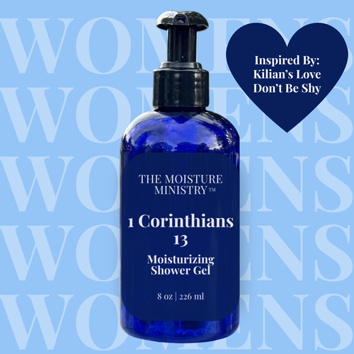 1 Corinthians 13 Shower Gel--Inspired by Kilian's Love, Don't Be Shy