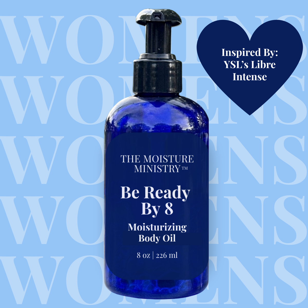 Be Ready By 8 Body Oil--Inspired by YSL's Libre Intense