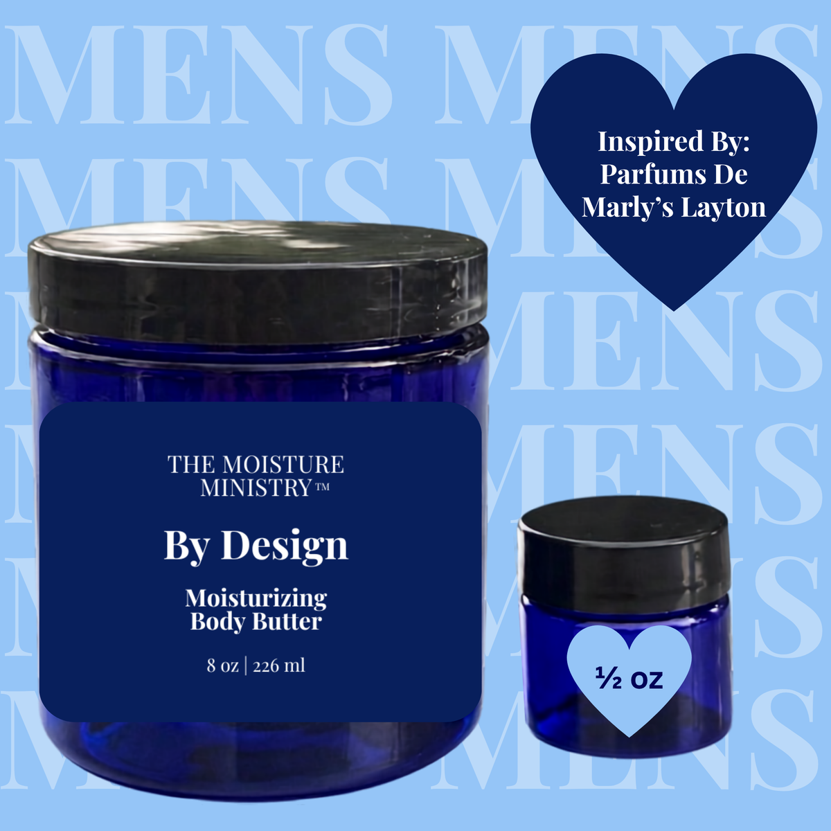By Design Body Butter--Inspired by Parfums De Marly's Layton