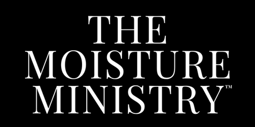 THE MOISTURE MINISTRY™